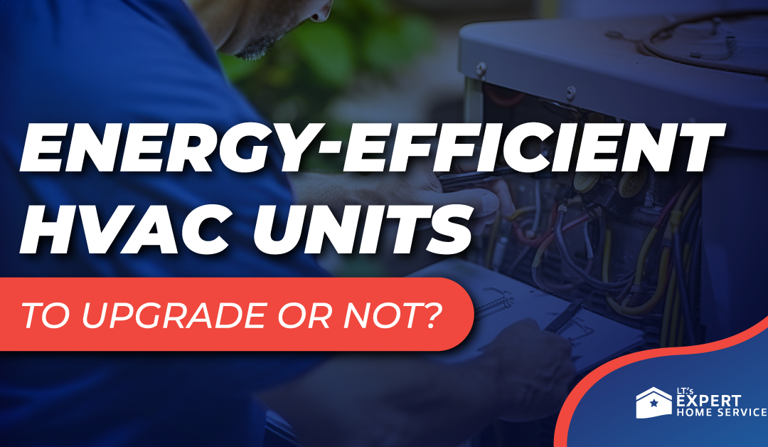 Benefits of Efficiency in your AC System